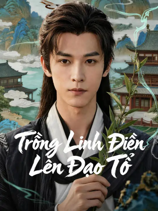 Trồng Linh Điền Lên Đạo Tổ