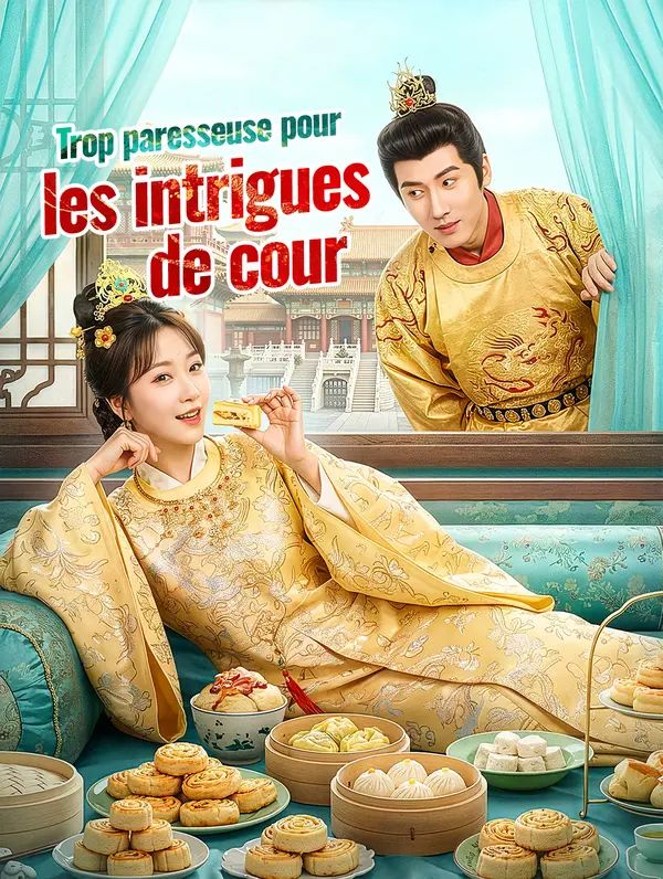 Trop paresseuse pour les intrigues de cour
