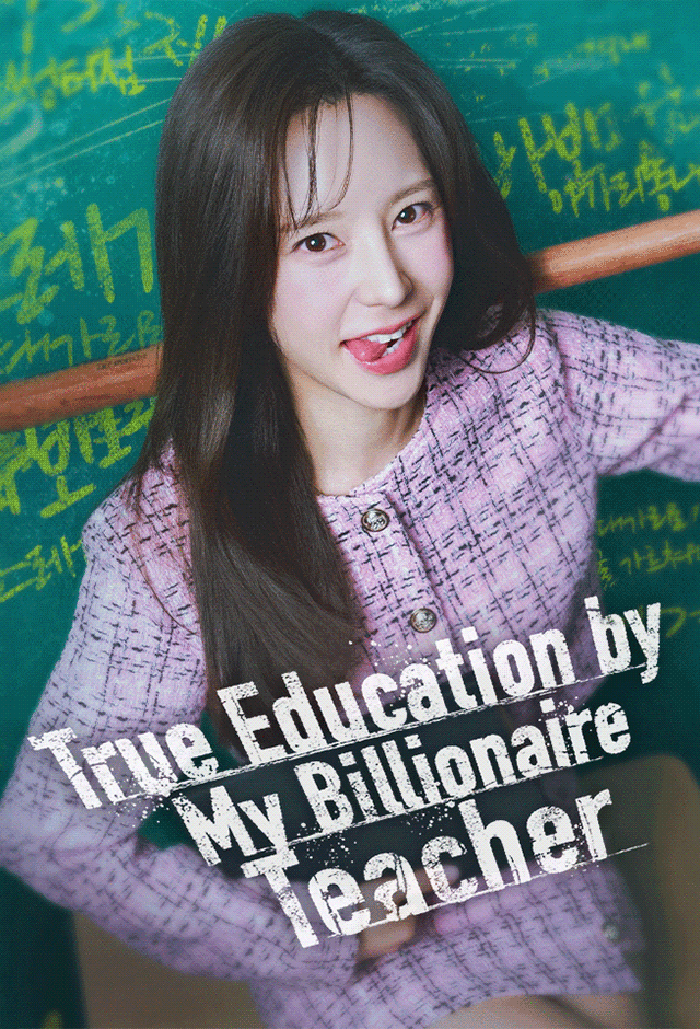 True Education by My Billionaire Teacher