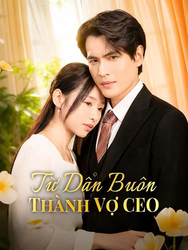Từ Dân Buôn Thành Vợ CEO