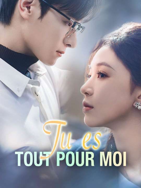 Tu es tout pour moi