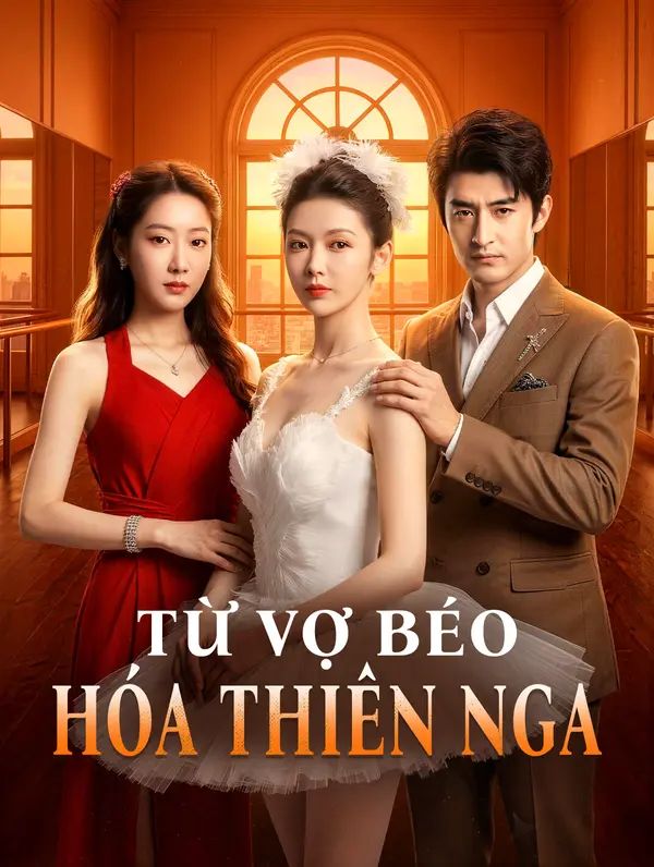 Từ Vợ Béo Hóa Thiên Nga