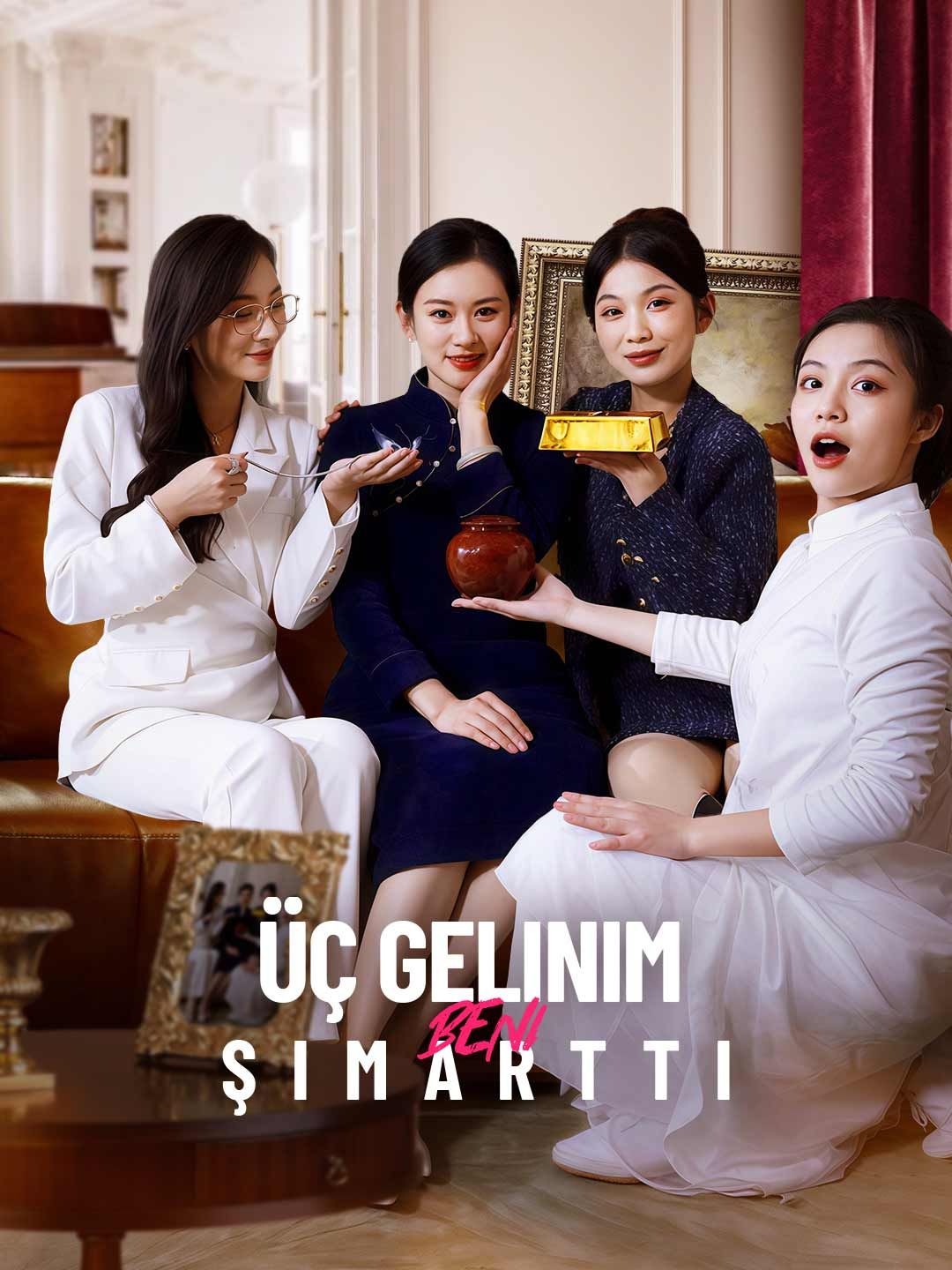 Üç Gelinim Beni Şımarttı