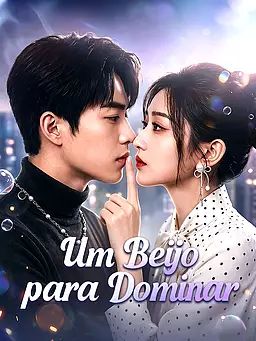 Um Beijo para Dominar