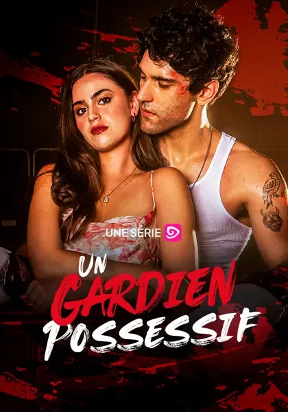 Un Gardien Possessif