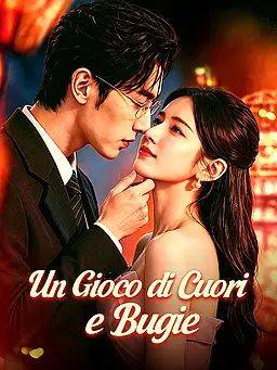Un Gioco di Cuori e Bugie