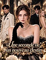 Une seconde vie, un nouveau destin(doublage)