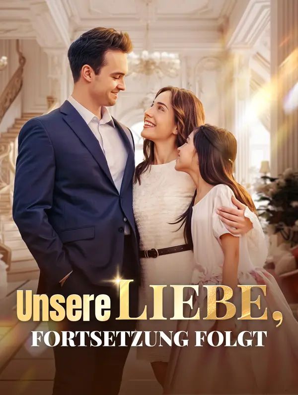 Unsere Liebe geht weiter