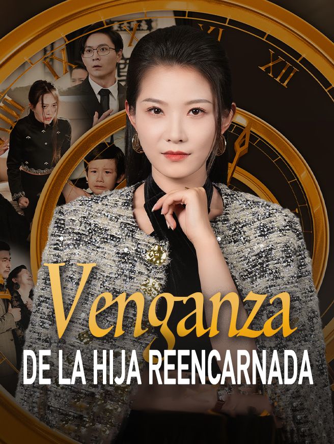 Venganza de la hija reencarnada