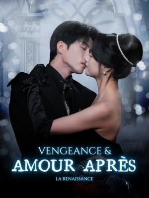 Vengeance & Amour après la Renaissance