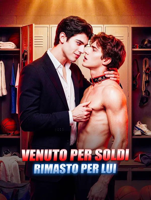 Venuto per soldi, rimasto per lui