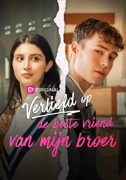 Verliefd op de beste vriend van mijn broer