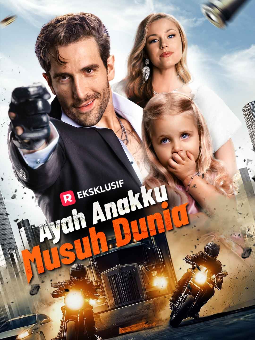 [Versi Dub] Ayah Anakku, Musuh Dunia