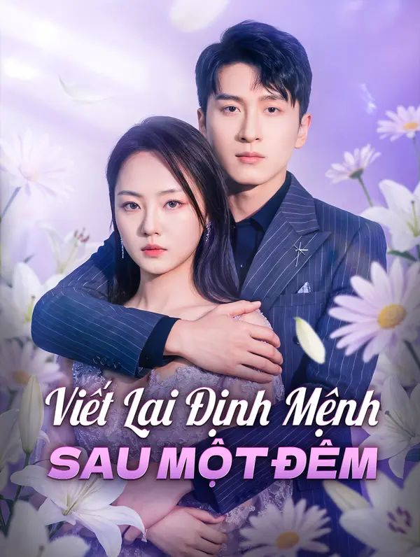 Viết Lại Định Mệnh Sau Một Đêm