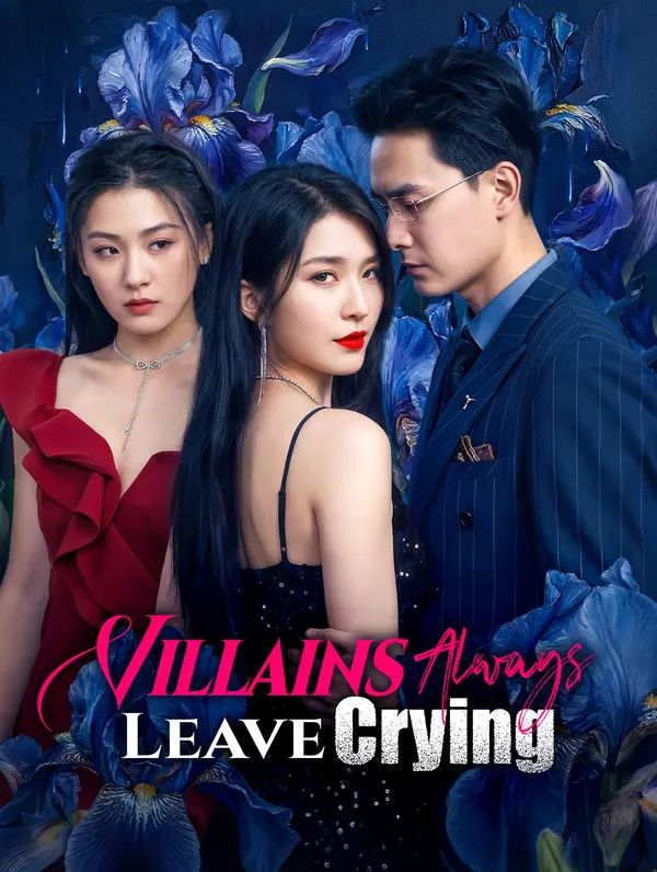 Villains Always Leave Crying