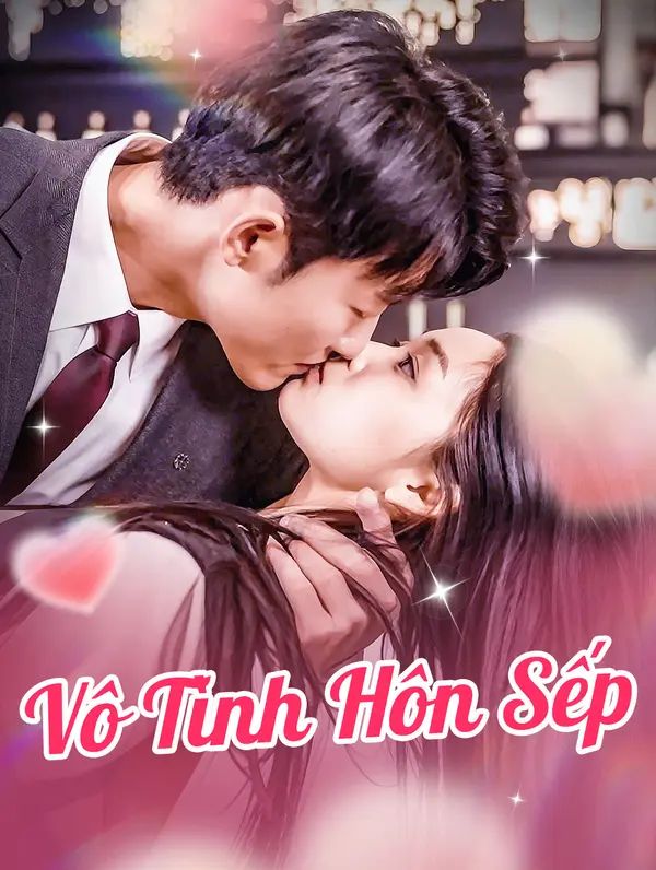 Vô Tình Hôn Sếp
