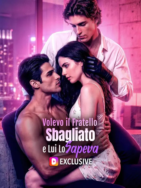 Volevo il Fratello Sbagliato, e Lui Lo Sapeva(Doppiato)