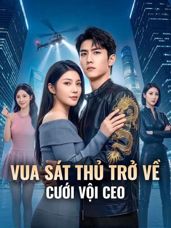 Vua Sát Thủ Trở Về, Cưới Vội CEO