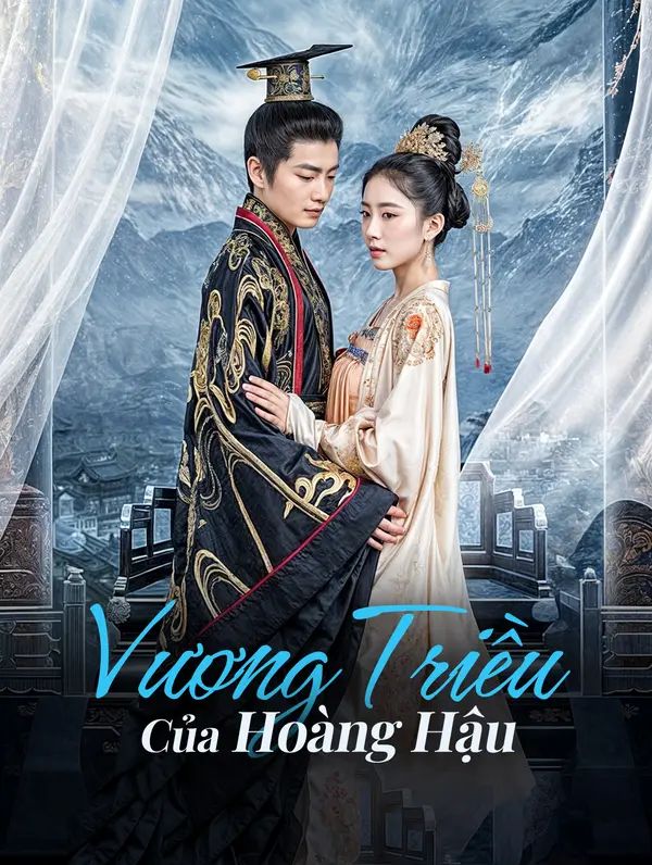 Vương Triều Của Hoàng Hậu