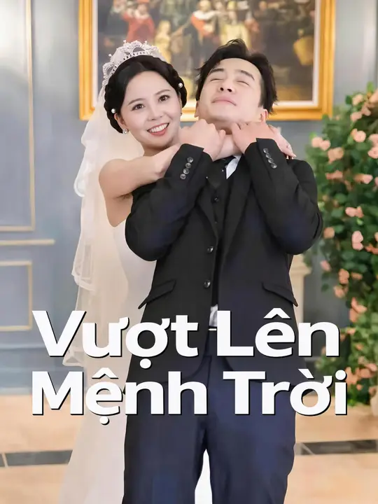 Vượt Lên Mệnh Trời