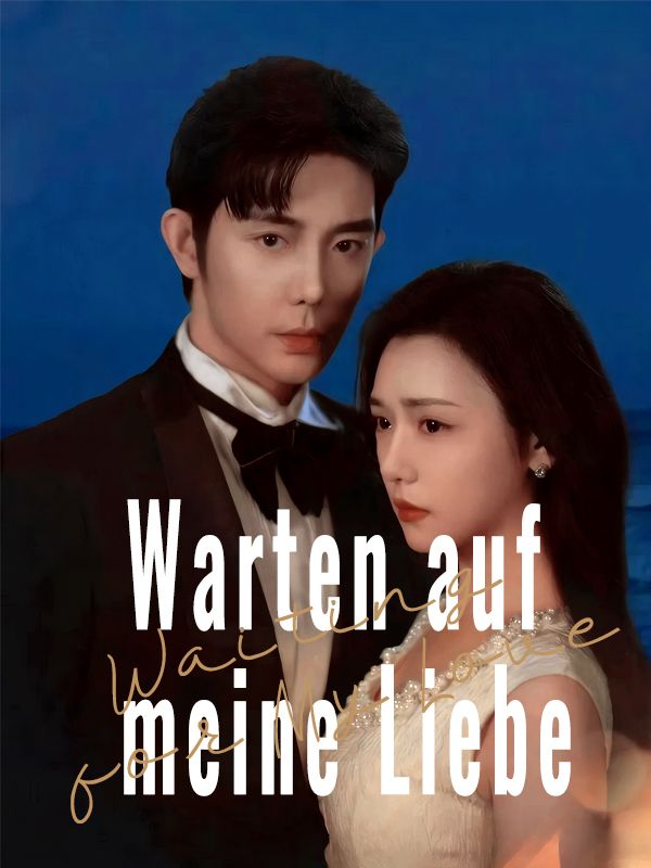 Warten auf meine Liebe