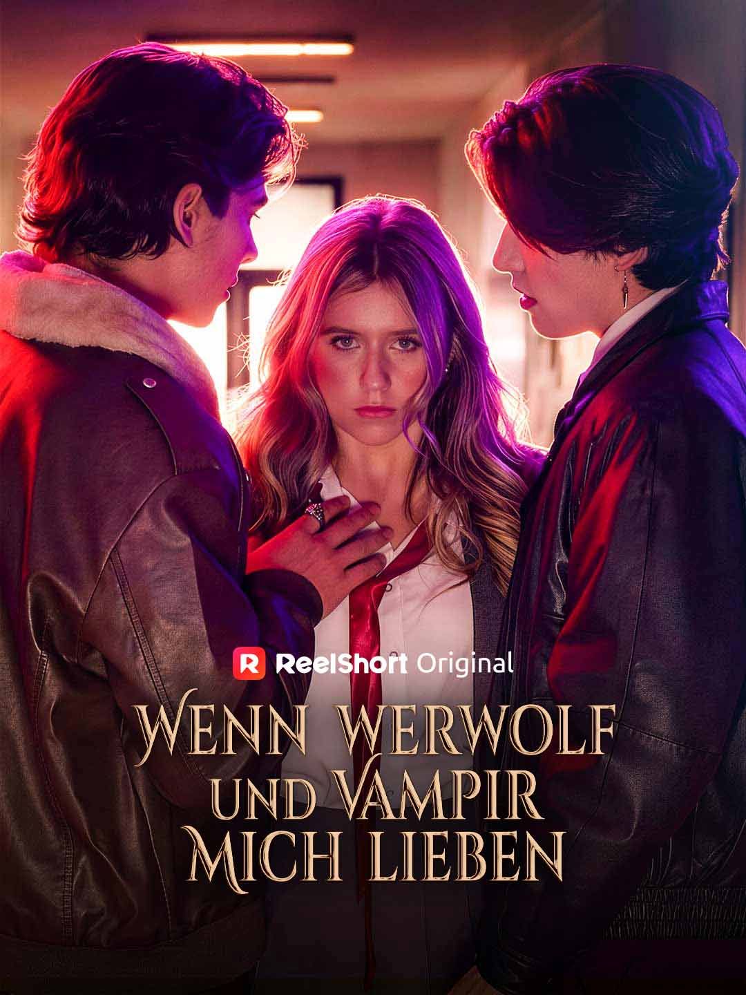 Wenn Werwolf und Vampir mich lieben