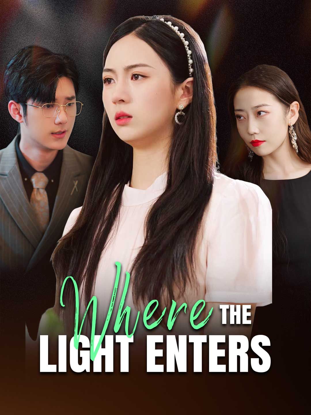 Where the Light Enters