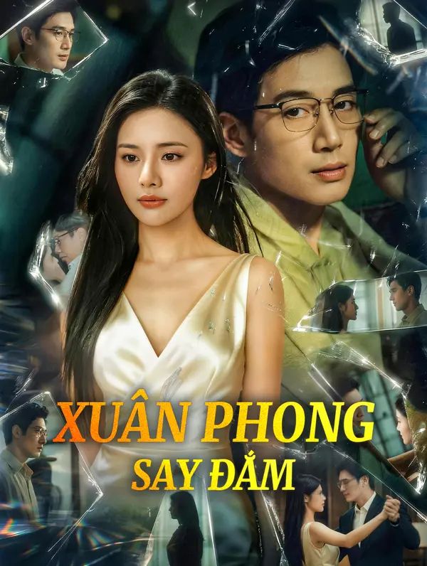 Xuân Phong Say Đắm