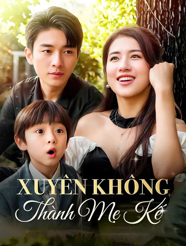 Xuyên Không Thành Mẹ Kế