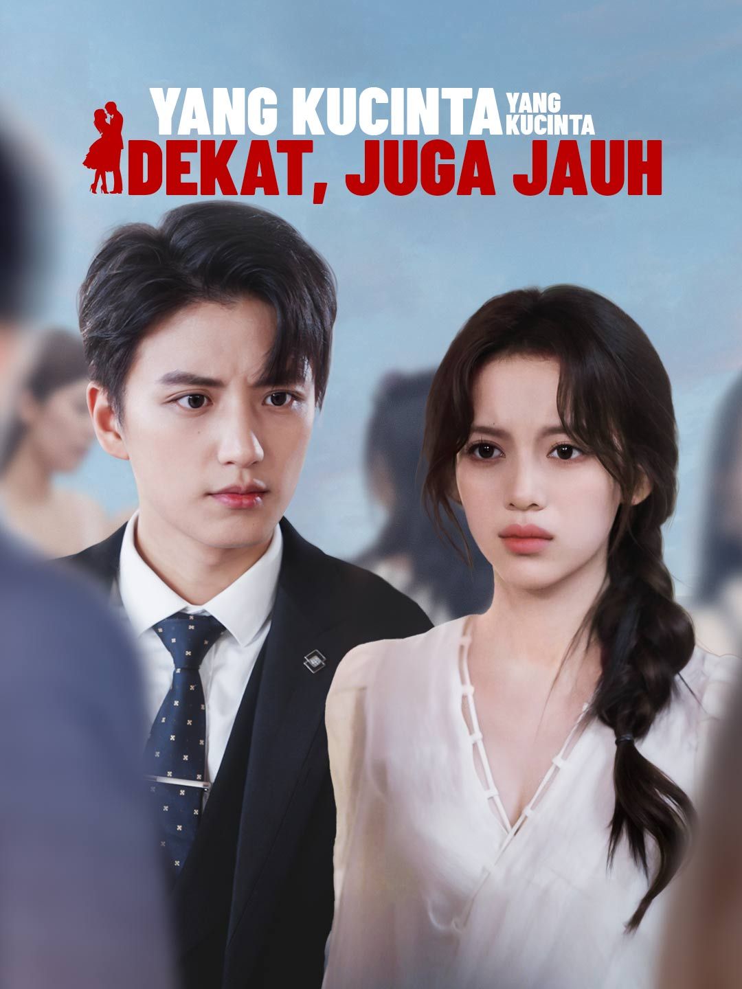 Yang Kucinta Terasa Dekat, Juga Jauh