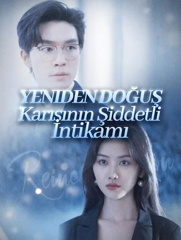 Yeniden Doğuş: Karısının Şiddetli İntikamı