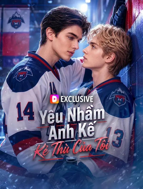 Yêu Nhầm Anh Kế, Kẻ Thù Của Tôi(Phiên bản lồng tiếng)