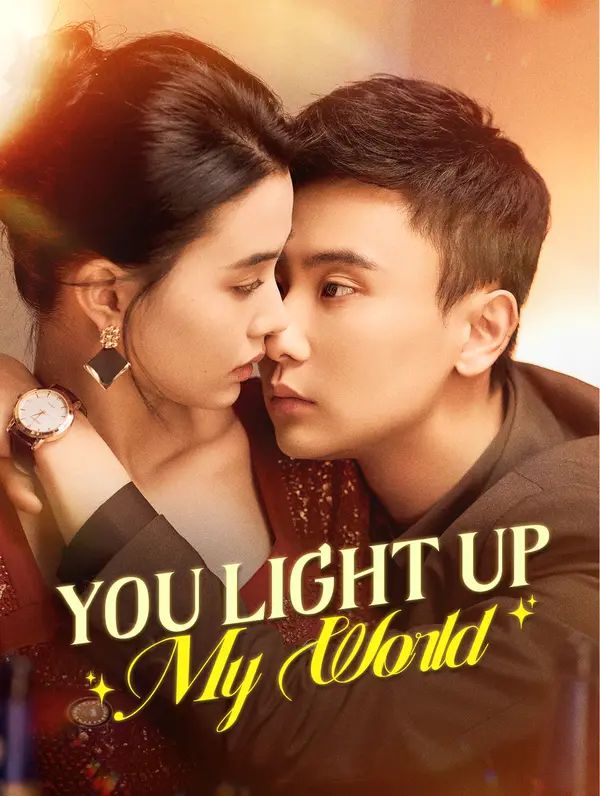 You Light Up My World